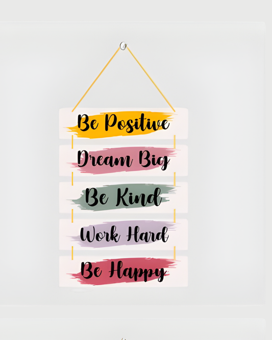 Premium Be Positive Circle Digital Print MDF Wall Hanging Decor